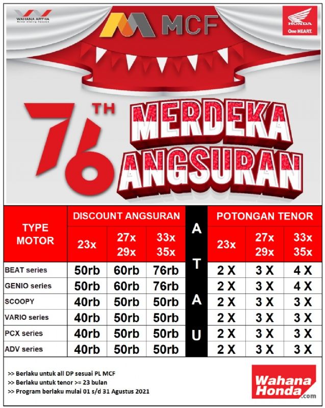 MCF 76TH MERDEKA.. ANGSURAN DAPATKAN DISCOUNT ANGSURAN ATAU POTONGAN TENOR