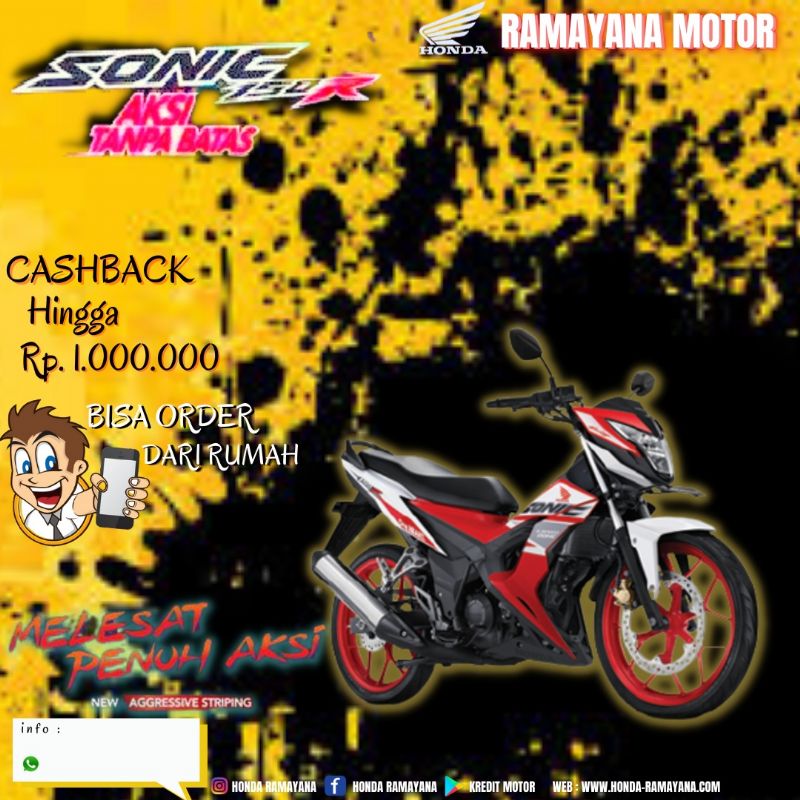 SONIC 150 R AKSI TANPA BATAS